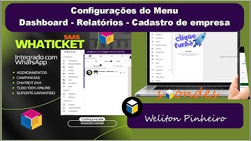 Whaticket saas configurações do menu Dashboard - Relatórios - Cadastro de empresa - Tutorial 11