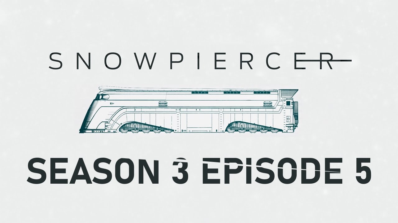 Snowpiercer Saison 3 Episode 5 Streaming