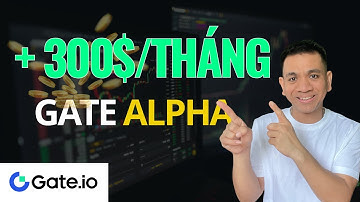 Kiếm thu nhập đều đặn với Gate Alpha dành cho người mới 2025