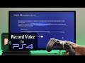 How to Record Gameplay on PS4 With Your Voice!