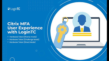 Citrix Gateway/ADC/NetScaler Multi-Factor Authentication (MFA) User Experience with Hardware Token