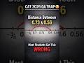 CAT 2026 Rational Numbers Question Most Students Get Wrong  | CAT 2026 QA Trick #shorts