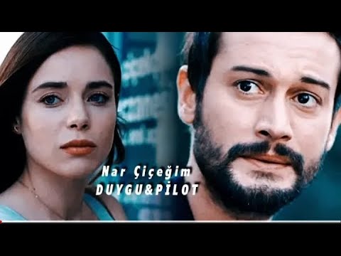 Duygu & Pilot - Ah nar Çiçeğim Sevsen De Hayal Bilirim...