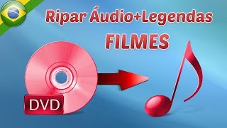 [DVD Decrypter] Extrair Áudios e Legendas de DVD.