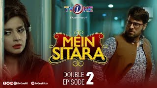 Mein Sitara Double Episode 3 & 4 TV One Aug 1, 2019