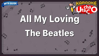All My Loving – The Beatles (Karaoke with guide)