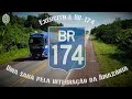 Uma história que você não vai ver em outro lugar - O Exército Brasileiro e a BR 174