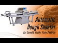 Automatic dough sheeting  rolling for making puffs croissants pasta khari  more  cs aerotherm