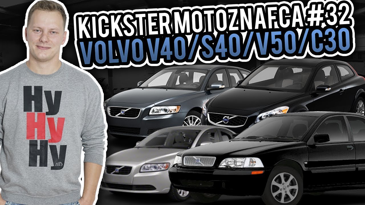 Volvo V40 / S40 / V50 / C30 - Kickster Motoznafca #32 - Youtube