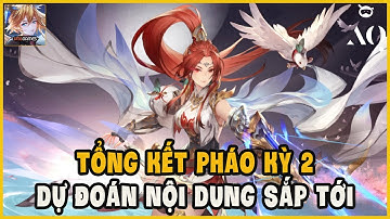 Tam Quốc Huyễn Tưởng VNG - Ngày 91 Tổng Kết Sự Kiện Pháo Kỳ 2, Dự Đoán Về Nội Dung Update Sắp Tới