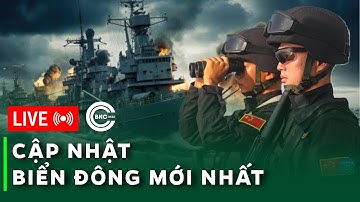 Trực Tiếp: Biển Đông: Trung-Philippines va chạm tại Trường Sa; Chiến hạm Đức bất ngờ tới Biển Đông