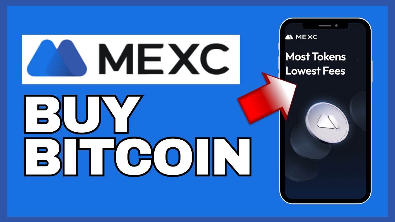 How to Buy Bitcoin on MEXC App 2025? - YouTube