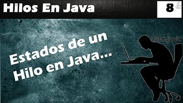 Cuales Son Los Estados De Un Hilo En Java ?