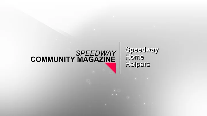 Community Magazine: Speedway Home Helpers