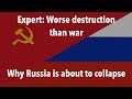 Expert on Russia: Russia faces a much worse catastrophe than war