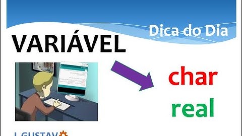 Variável tipo "char" ou tipo real!