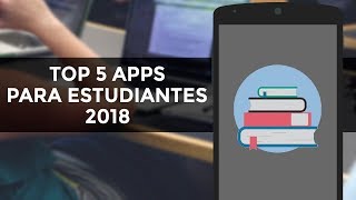 5 apps para estudiantes (2018)