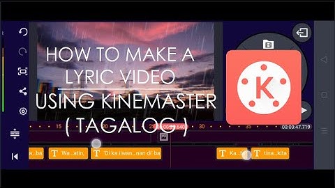 How to Make a Lyric Video Using Kinemaster | Editing Tutorials