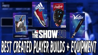 THE BEST CREATED PLAYER BUILDS AND EQUIPMENT!! MLB The Show 20 Diamond Dynasty