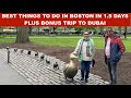 BEST THINGS TO DO IN BOSTON IN 1. 5 DAYS AND HAVE FUN- BONUS STAY AT DUBAI