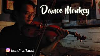 Tone and I | DANCE MONKEY COVER VIOLIN BY HENDI AFFANDI