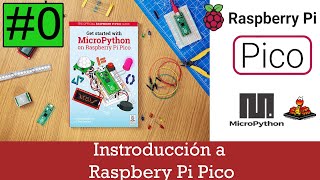Introducción - Capitulo 0 - Raspberry pi pico desde cero con MicroPython