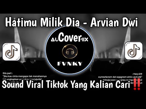 JIKA KAU CINTA MENGAPA TAK MENAHANNYA COVER - HATIMU MILIK DIA ARVIAN COVER VIRAL TIKTOK