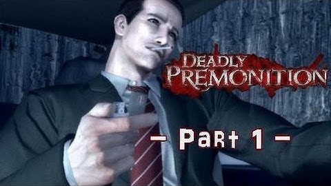 Deadly Premonition Playthrough - Part 1