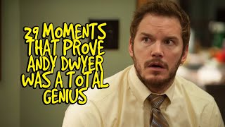 29 Moments That Prove Andy Dwyer Was a Total Genius