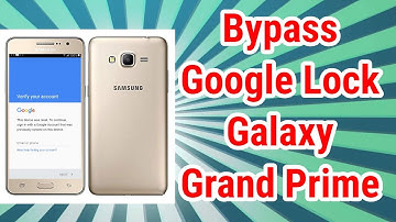 Bypass Google Lock on Galaxy Grand Prime | 2019 Method