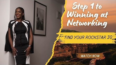 How to Build Your Rockstar 30 Network – The First Step to Authentic Job Networking