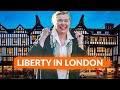 Come With Me To Liberty Department Store London 