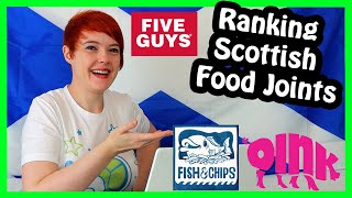 Ranking Scottish Restaurants &amp; Fast Food Chains