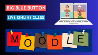 How to Enable Big Blue Button on Moodle