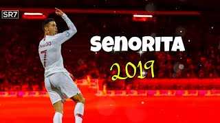 Cristiano Ronaldo 2019 Señorita - Shawn Mendes, Camila Cabello Skills & Goals Hd