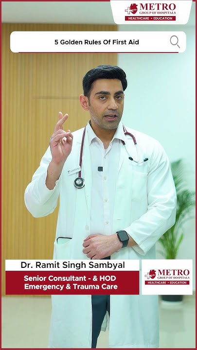 5-golden-rules-of-first-aid-dr-ramit-singh-sambyal-senior
