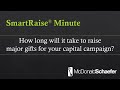How long will it take to raise major gifts