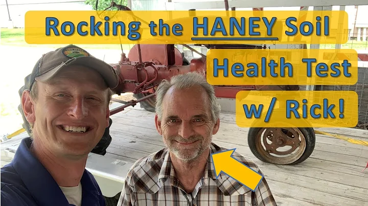 The Haney Soil Test!
