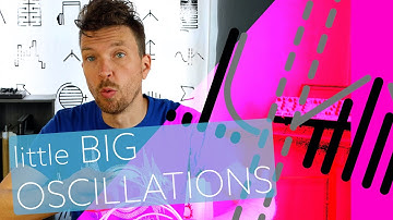 Little Big Oscillations | Make Noise