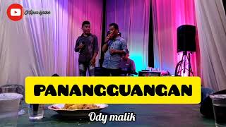 LAGU MINANG PANANGGUANGAN - ODY MALIK (LIVE ORGEN TUNGGAL)