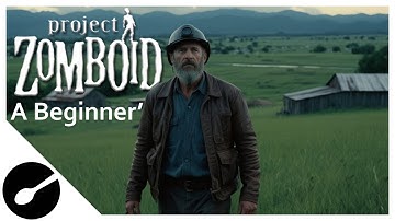 Project Zomboid Build 42 - A Beginner