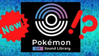 Cosè La Dp Sound Library Pokémon? Appena Uscita