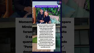 Mirela E Yugnir Vivem Momentos De Terror Em Alto