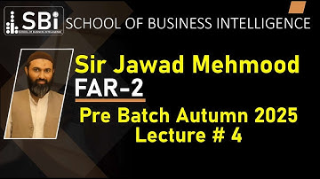 Far-2 | Lecture #4 | IFRS 16 Leases | By Sir Jawad Mehmood | Autumn 2025