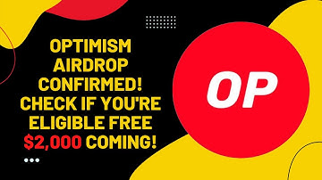 Optimism Airdrop Update 2022 Free $2,000 Coming