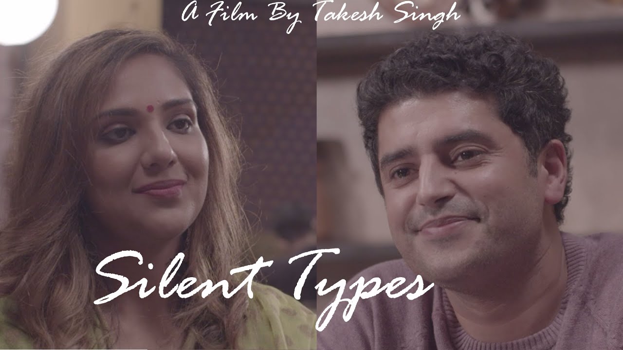 Silent Types | Valentine's Special | Ft. Ridhima Bedi, Kanwal Singh | By Takesh Singh