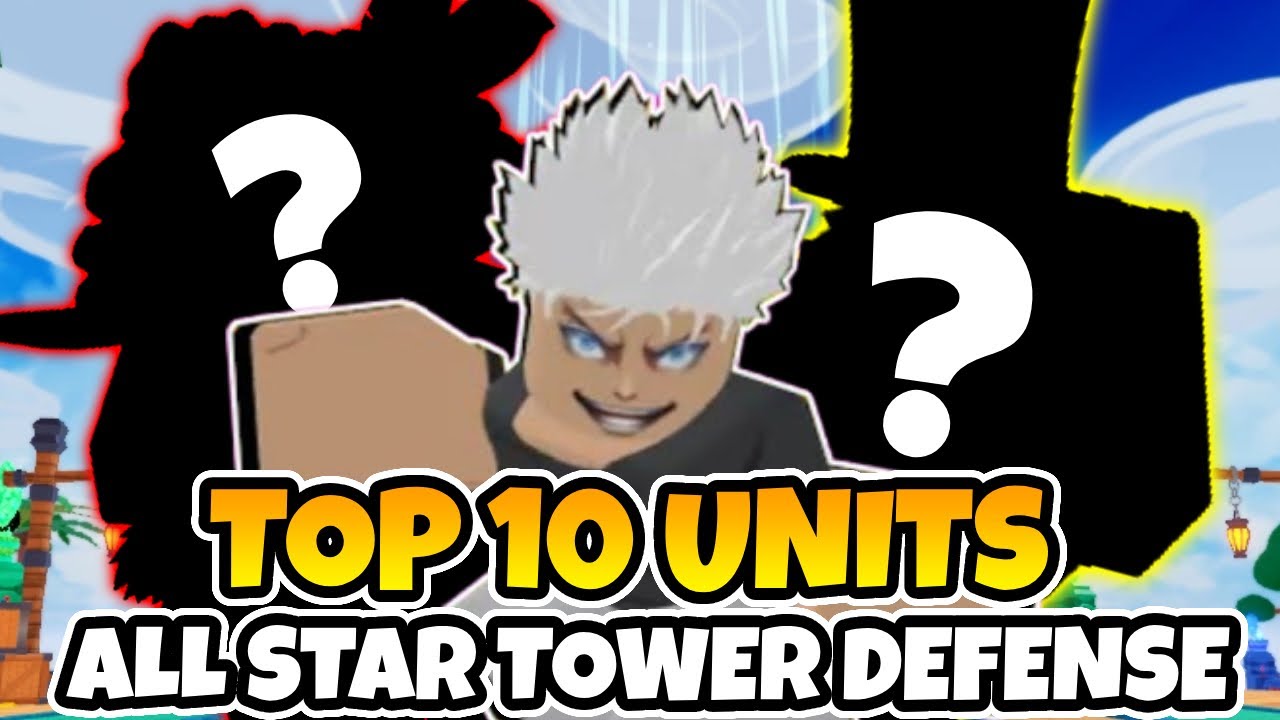 The Top 10 BEST UNITS in All Star Tower Defense! (OVERALL BEST