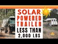 Off-Grid Solar Powered Trailer for Camping | Less Than 2,000 Pounds | GoSun Camp365 Trailer