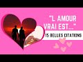 Les 15 plus belles citations sur lamour vrai pour toucher votre cur