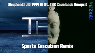 (REUPLOAD) [Sparta Remix] ВИD has a Sparta Execution Remix